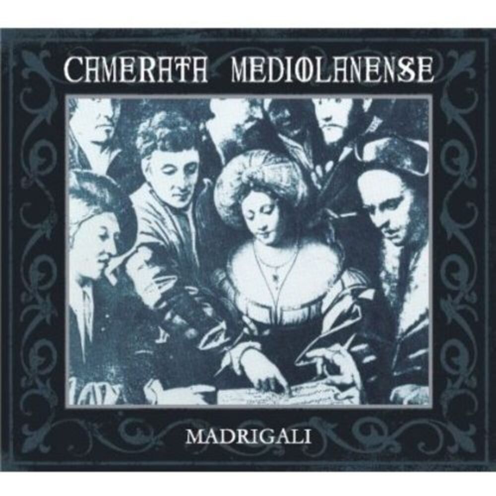 Camerata Mediolanense - Madrigali  CD
